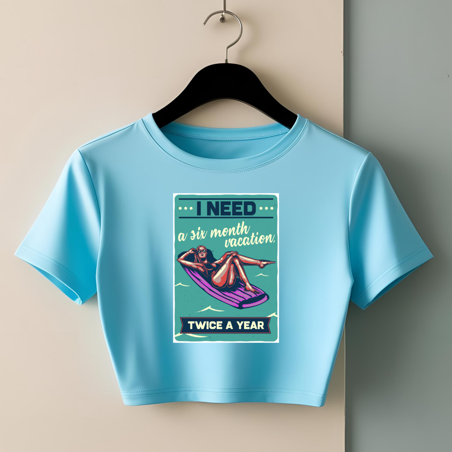 I NEED A VACATION CROP TOP