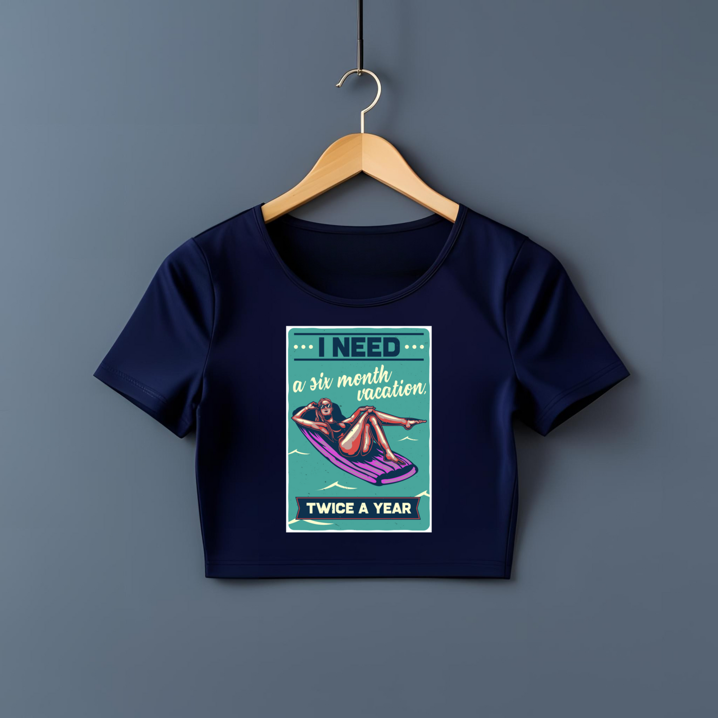 I NEED A VACATION CROP TOP
