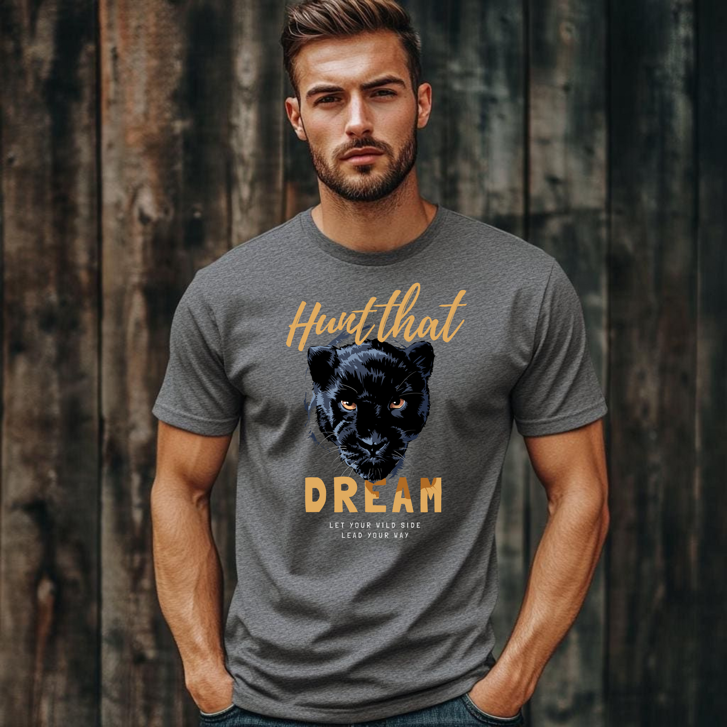 HUNT THAT DREAM TEE