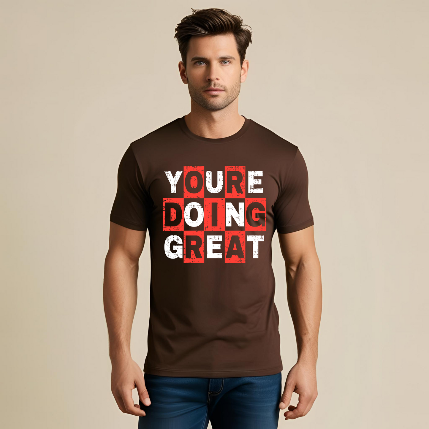 YOU’RE DOING GREAT TEE