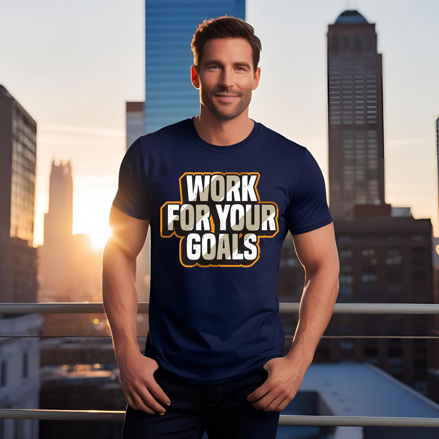 WORK FOR YOUR GOALS TEE
