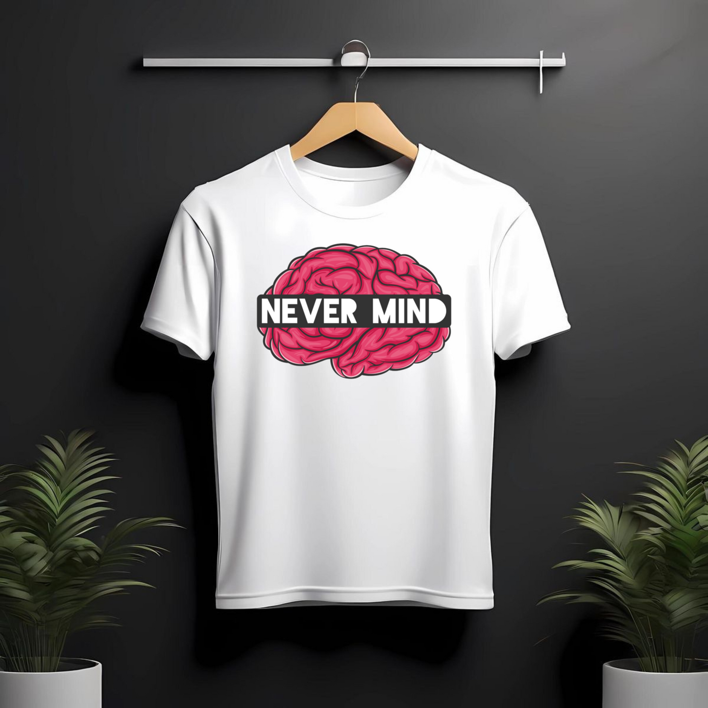 NEVER MIND TEE