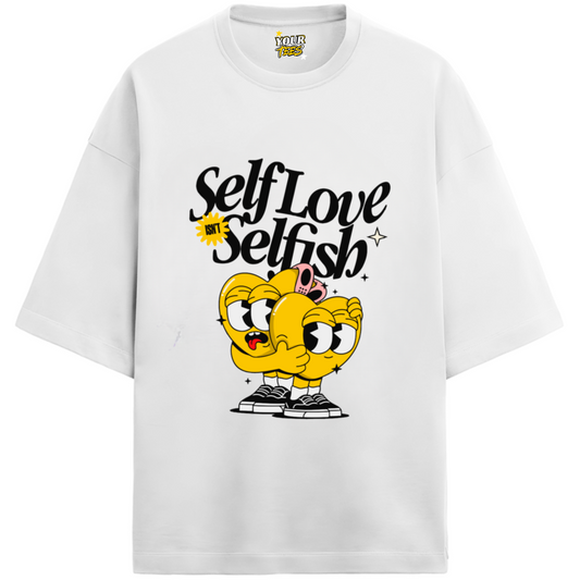SELF LOVE PREMIUM OVERSIZE TEE