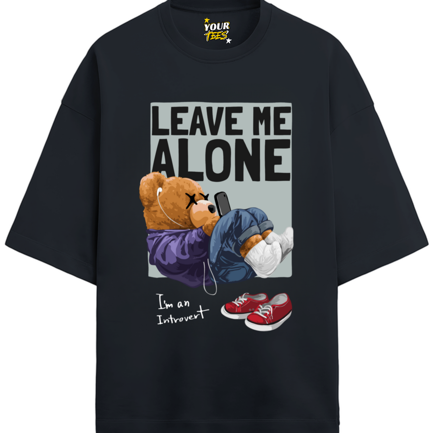 LEAVE ME ALONE PREMIUM OVERSIZE TEE